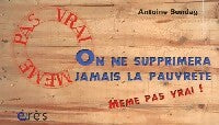 Livrenpoche : On ne supprimera jamais la pauvreté - Antoine Sondag - Livre