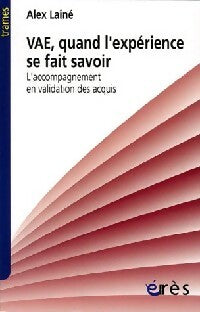 Livrenpoche : VAE, quand l'expérience se fait savoir - Alex Lainé - Livre