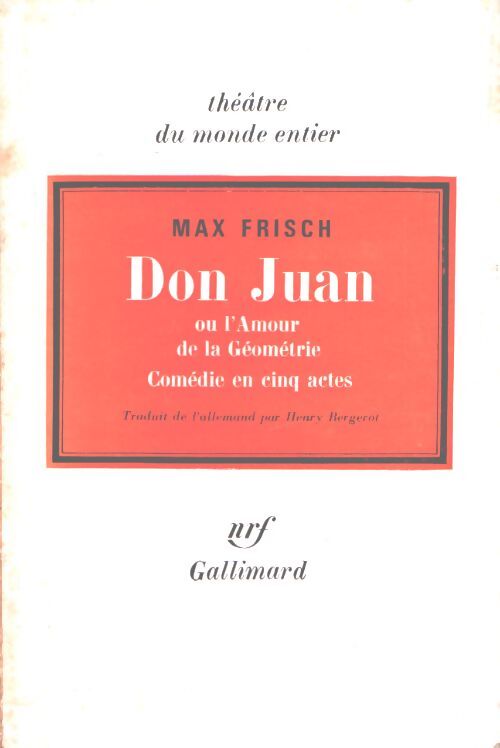 Don Juan ou l'amour de la géométrie - Max Frisch - Livre