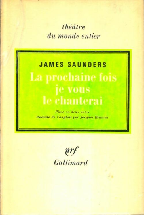 Livrenpoche : La prochaine fois je vous le chanterai - James Saunders - Livre