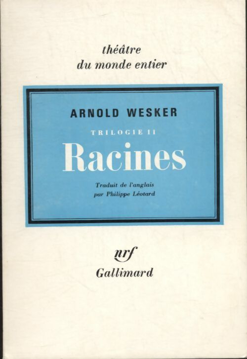Livrenpoche : Racines - Arnold Wesker - Livre
