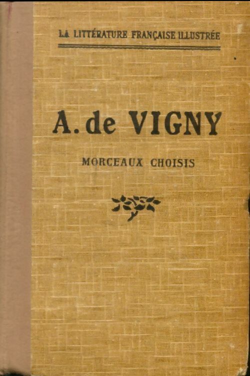 Livrenpoche : Morceaux choisis - Alfred De Vigny - Livre