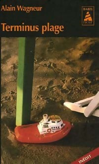 Terminus plage - Alain Wagneur - Livre