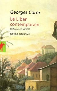 Le Liban contemporain - Georges Corm - Livre