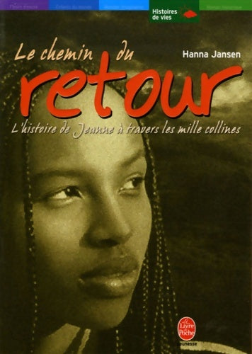 Livrenpoche : J'irai avec toi par mille collines Tome II : Le chemin du retour - Hanna Jansen - Livre