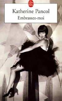 Livrenpoche : Embrassez-moi - Katherine Pancol - Livre