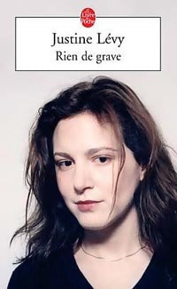 Livrenpoche : Rien de grave - Justine Lévy - Livre