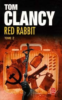 Livrenpoche : Red rabbit Tome II - Tom Clancy - Livre