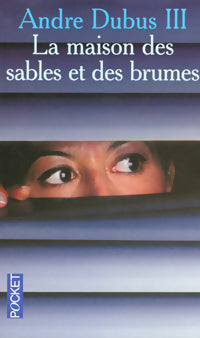 Livrenpoche : La maison des sables et des brumes - André III Dubus - Livre