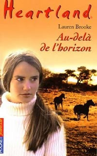 Livrenpoche : Heartland Tome XXII : Au-delà de l'horizon - Lauren Brooke - Livre