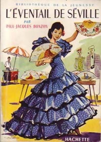 L'éventail de Séville - Paul-Jacques Bonzon - Livre
