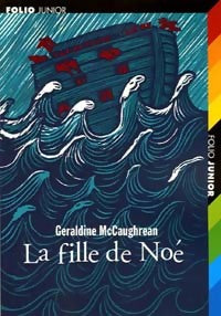 Livrenpoche : La fille de Noé - Geraldine McCaughrean - Livre