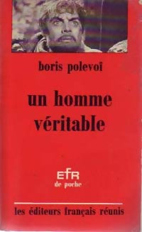 Livrenpoche : Un homme véritable - Boris Polevoï - Livre