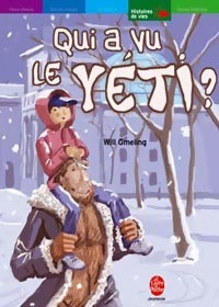 Livrenpoche : Qui a vu le yéti ? - Will Gmehling - Livre