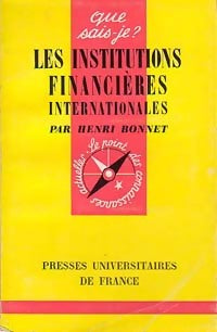 Livrenpoche : Les institutions financières internationales - Henri Bonnet - Livre