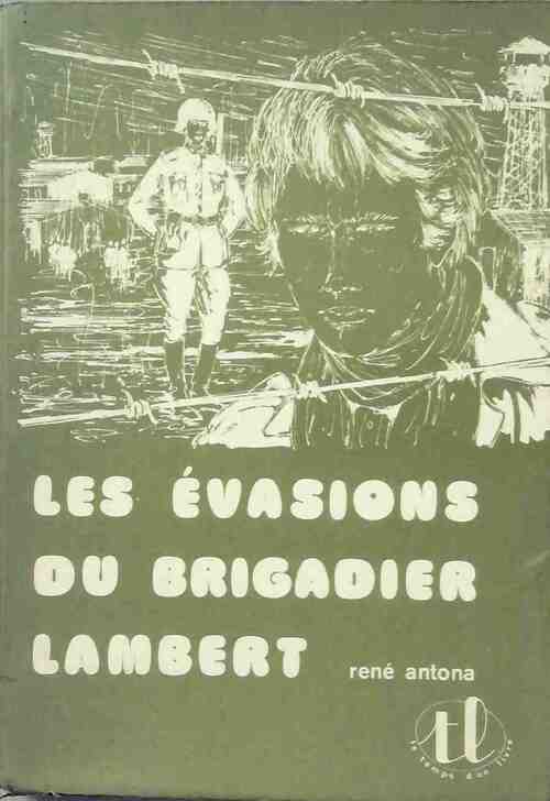 Livrenpoche : Les évasions du brigadier Lambert - René Antona - Livre