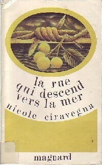 Livrenpoche : La rue qui descend vers la mer - Nicole Ciravégna - Livre
