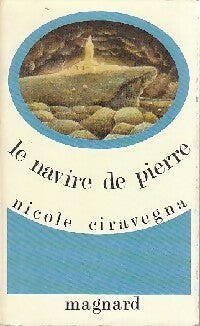 Livrenpoche : Le navire de pierre - Nicole Ciravégna - Livre