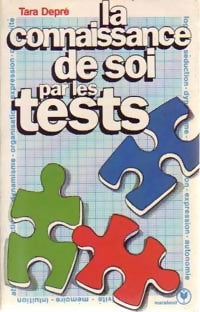 Livrenpoche : La connaissance de soi par les tests - Tara Depré - Livre