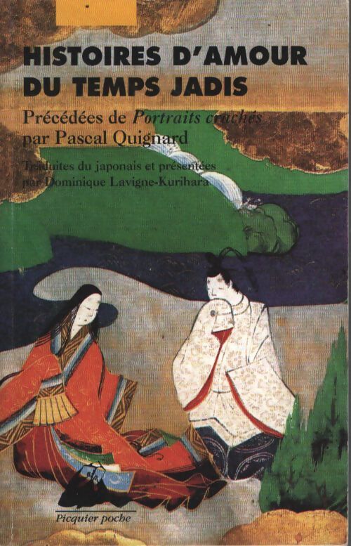 Histoires d'amour du temps jadis / Portraits crachés - Anonyme - Livre