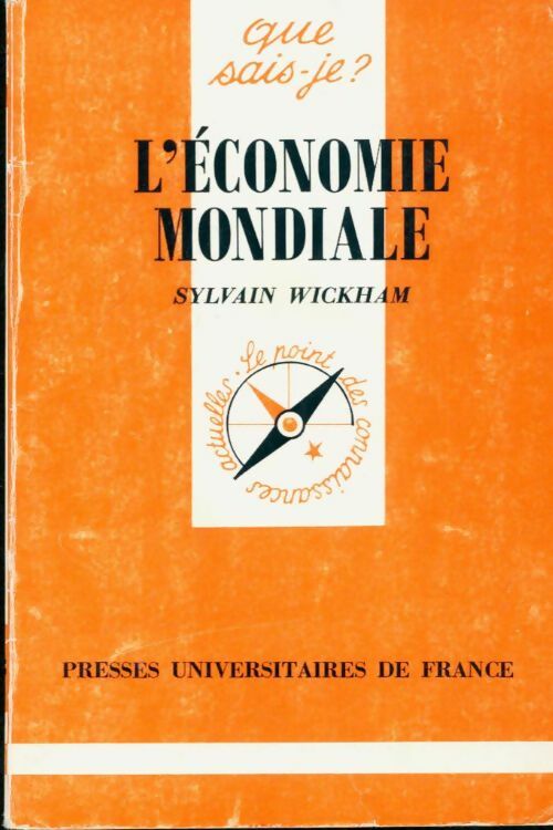 Livrenpoche : L'économie mondiale - S Wickham - Livre