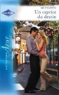 Livrenpoche : Un caprice du destin - Liz Fielding - Livre
