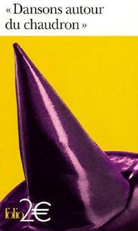 Livrenpoche : Dansons autour du chaudron. Les sorciers dans la littérature - Collectif - Livre