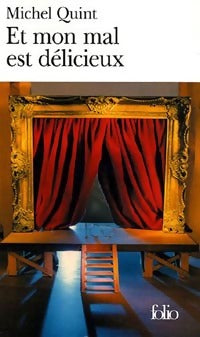 Livrenpoche : Et mon mal est délicieux - Michel Quint - Livre
