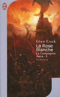 Livrenpoche : La Compagnie noire Tome III : La rose blanche - Glen Cook - Livre