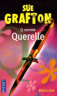 Livrenpoche : Q comme Querelle - Sue Grafton - Livre