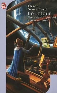 Livrenpoche : Terre des origines Tome IV : Le retour - Orson Scott Card - Livre