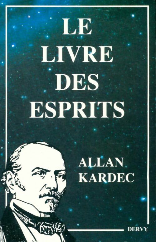 Livrenpoche : Le livre des esprits : L'essentiel - Allan Kardec - Livre