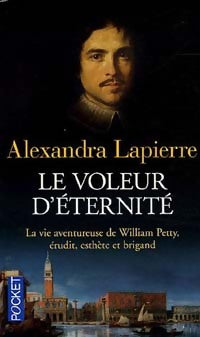 Livrenpoche : Le voleur d'éternité - Alexandra Lapierre - Livre