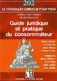 Livrenpoche : Guide juridique et pratique du consommateur - Amicale des cadres de la DGCCRF - Livre