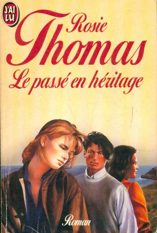 Livrenpoche : Le passé en héritage - Rosie Thomas - Livre