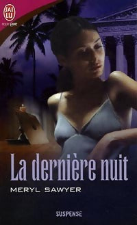 Livrenpoche : La dernière nuit - Meryl Sawyer - Livre
