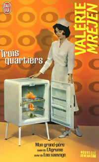 Trois quartiers - Valérie Mréjen - Livre