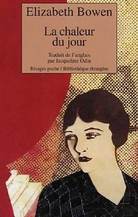 Livrenpoche : La chaleur du jour - Elizabeth Bowen - Livre