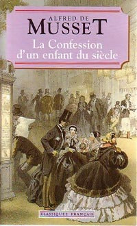 Livrenpoche : La confession d'un enfant du siècle - Alfred De Musset - Livre