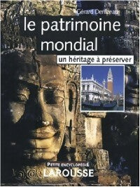 Livrenpoche : Le patrimoine mondial : un héritage à préserver - Gérard Denizeau - Livre