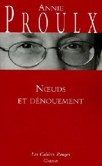 Livrenpoche : Noeuds et dénouements - Annie E. Proulx - Livre