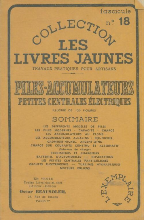 Livrenpoche : Piles et accumulateurs / Petites centrales électriques - Oscar Beausoleil - Livre