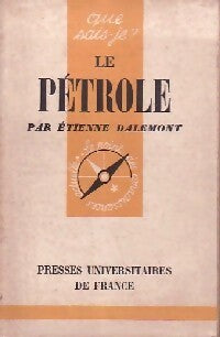 Le pétrole - Etienne Dalemont - Livre