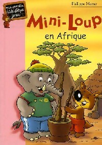 Livrenpoche : Mini-Loup en Afrique - Philippe Matter - Livre