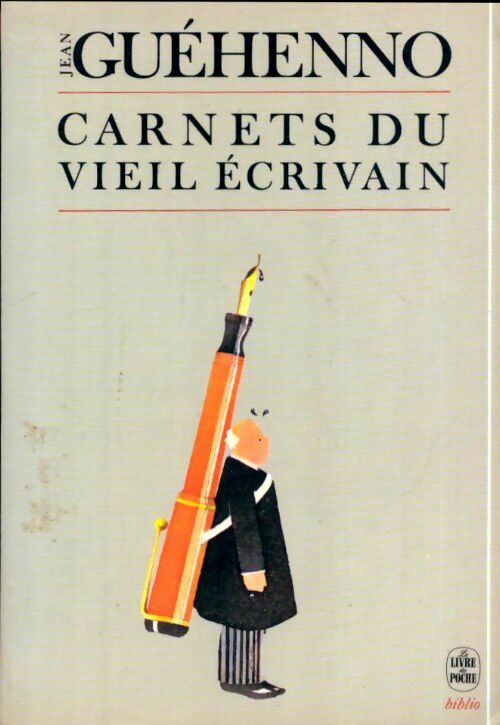 Carnets du vieil écrivain - Jean Guéhenno - Livre