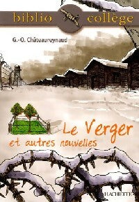 Livrenpoche : Le verger et autres nouvelles - Georges-Olivier Châteaureynaud - Livre