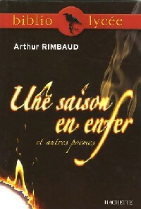 Livrenpoche : Une saison en enfer et autres poèmes - Arthur Rimbaud - Livre