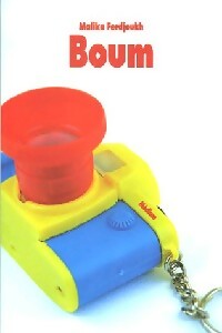Livrenpoche : Boum - Malika Ferdjoukh - Livre