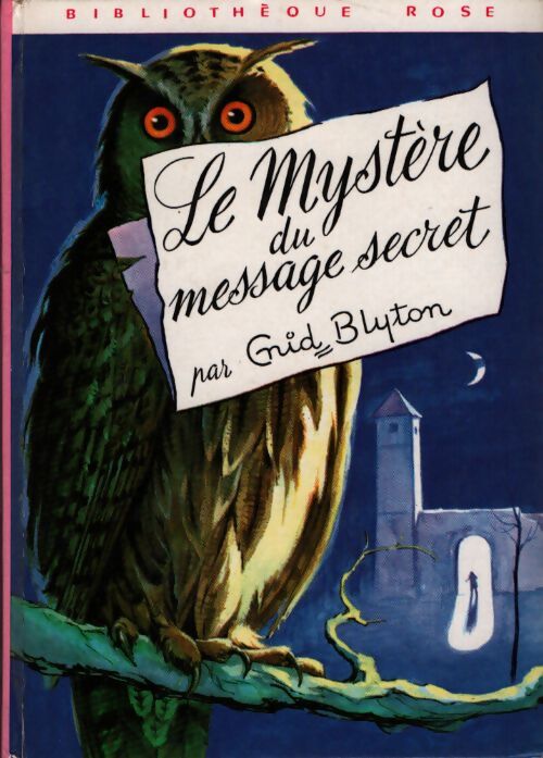 Le mystère du message secret - Enid Blyton - Livre