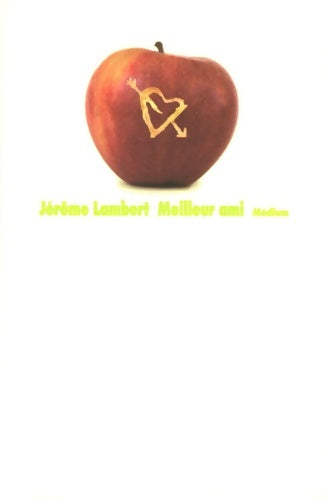Livrenpoche : Meilleur ami - Jérome Lambert - Livre